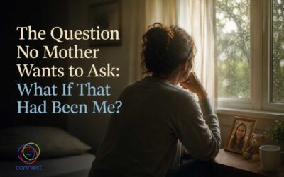 The Question No Mother Wants to Ask: What If That Had Been Me?