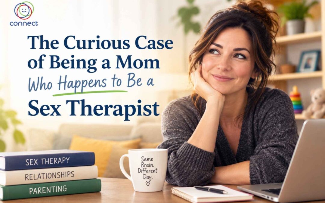 The Curious Case of Being a Mom Who Happens to Be a Sex Therapist