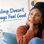 Healing Doesn’t Always Feel Good